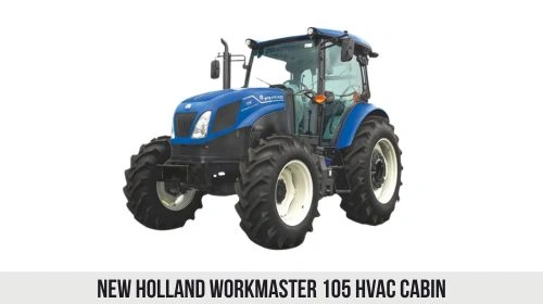 New Holland Workmaster 105 HVAC Cabin – 106 HP