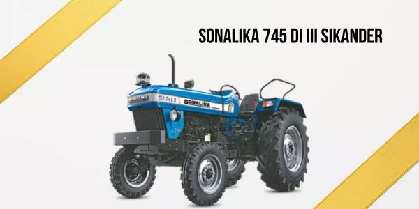 Sonalika 745 di iii sikander