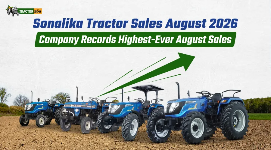 Sonalika Tractor Sales August 2026: Company Records Highest-Ever August Sales